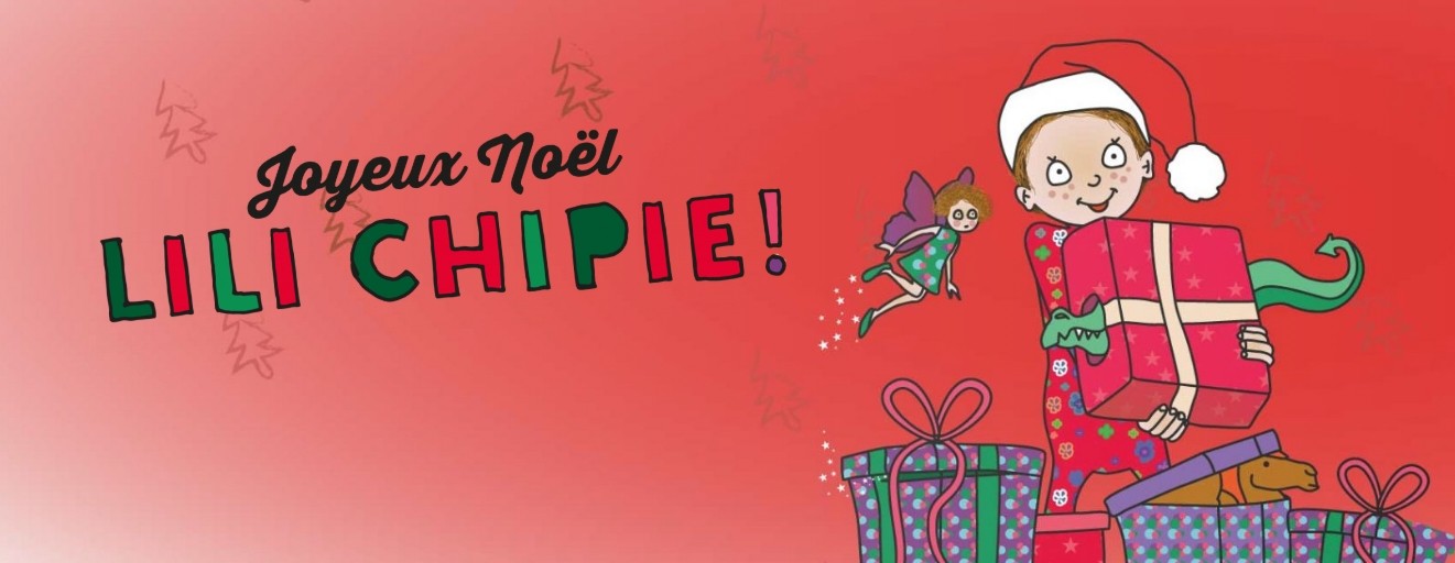 Joyeux Noël Lili Chipie !
